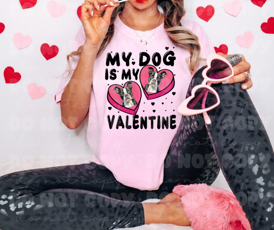 3086 My Dog is my valentine Terrier *DREAM TRANSFER* DTF