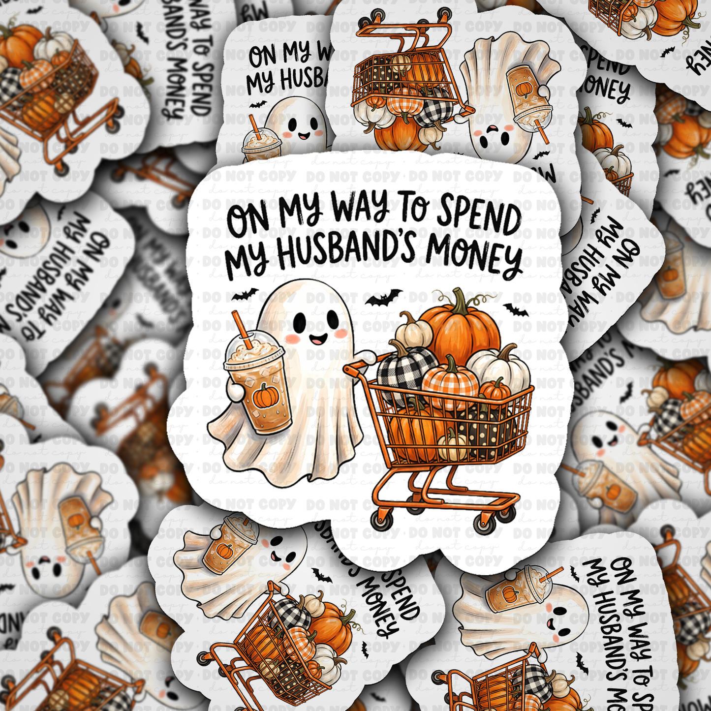 DS 3289 - On my way to spend my husbands money Die Cut sticker