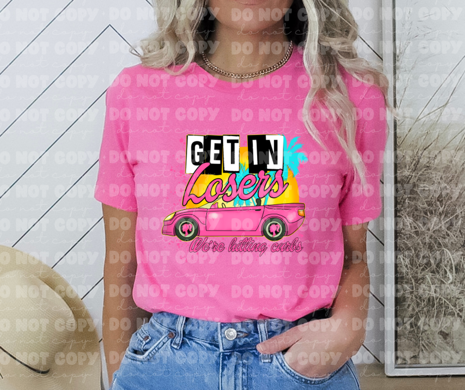 Get in Losers *DREAM TRANSFER* DTF