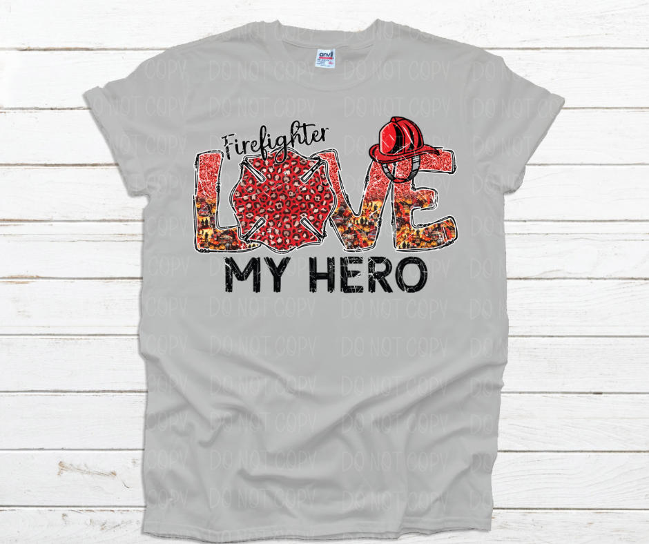 Firefighter Love My Hero *DREAM TRANSFER* DTF