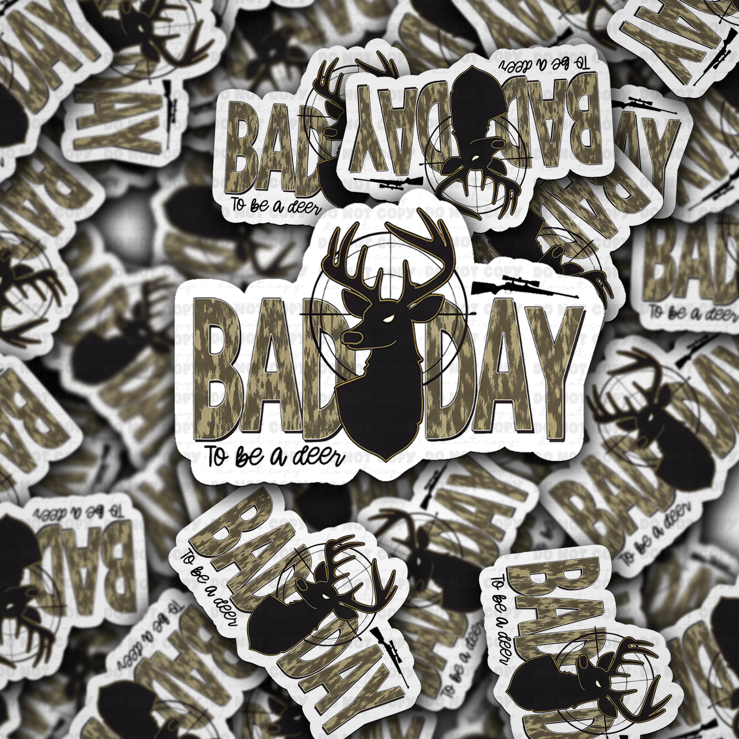 DC 2144 - Bad day to be a deer Die Cut Sticker
