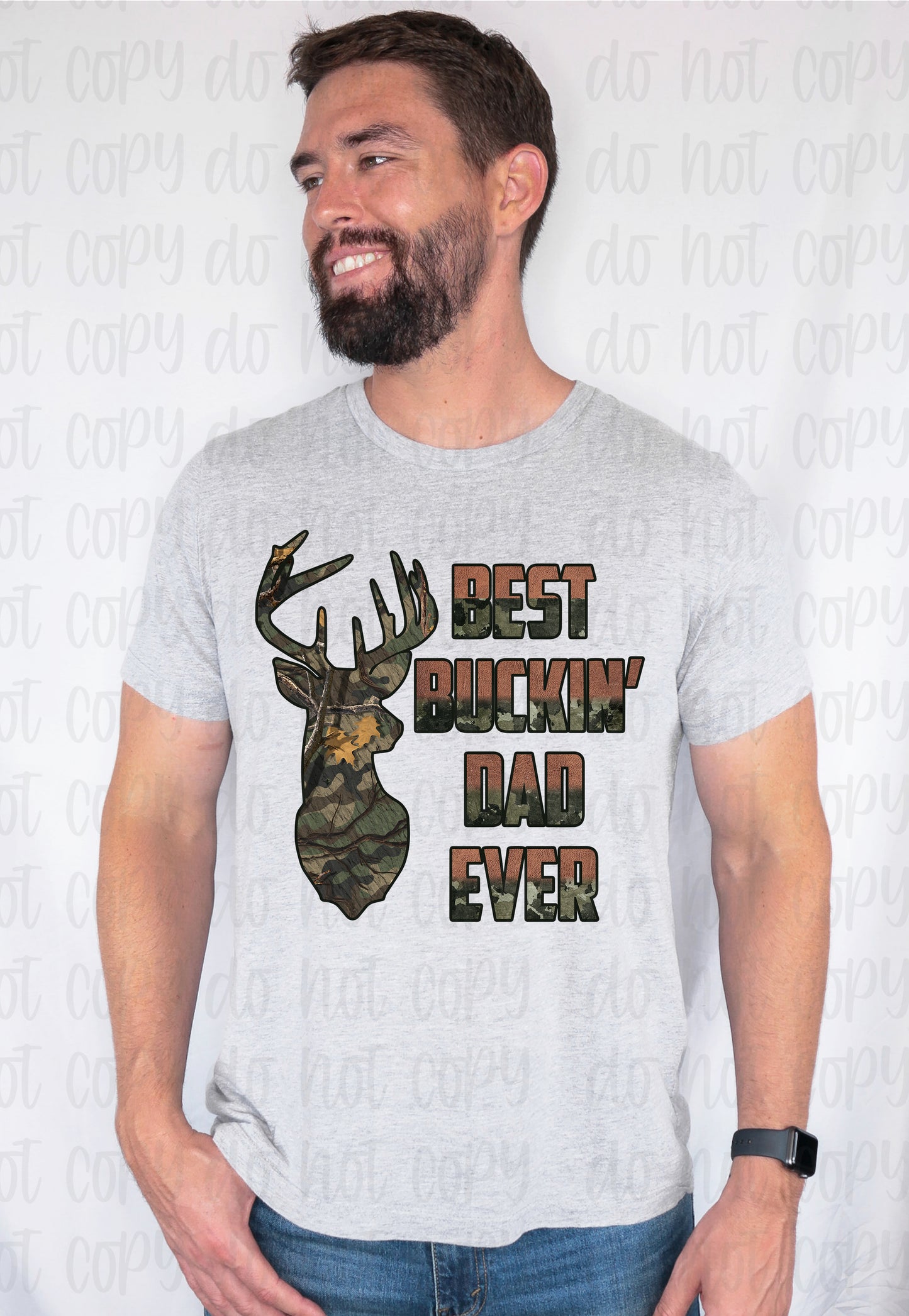 Best Buckin Dad ever *DREAM TRANSFER* DTF