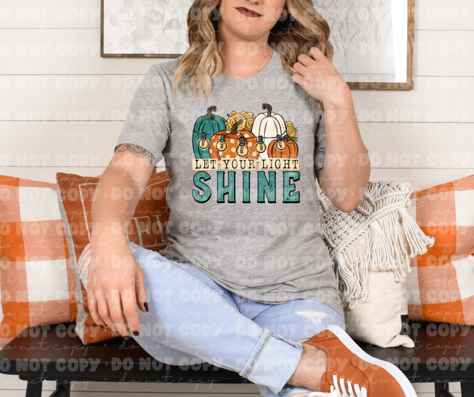 Let your light shine *DREAM TRANSFER* DTF