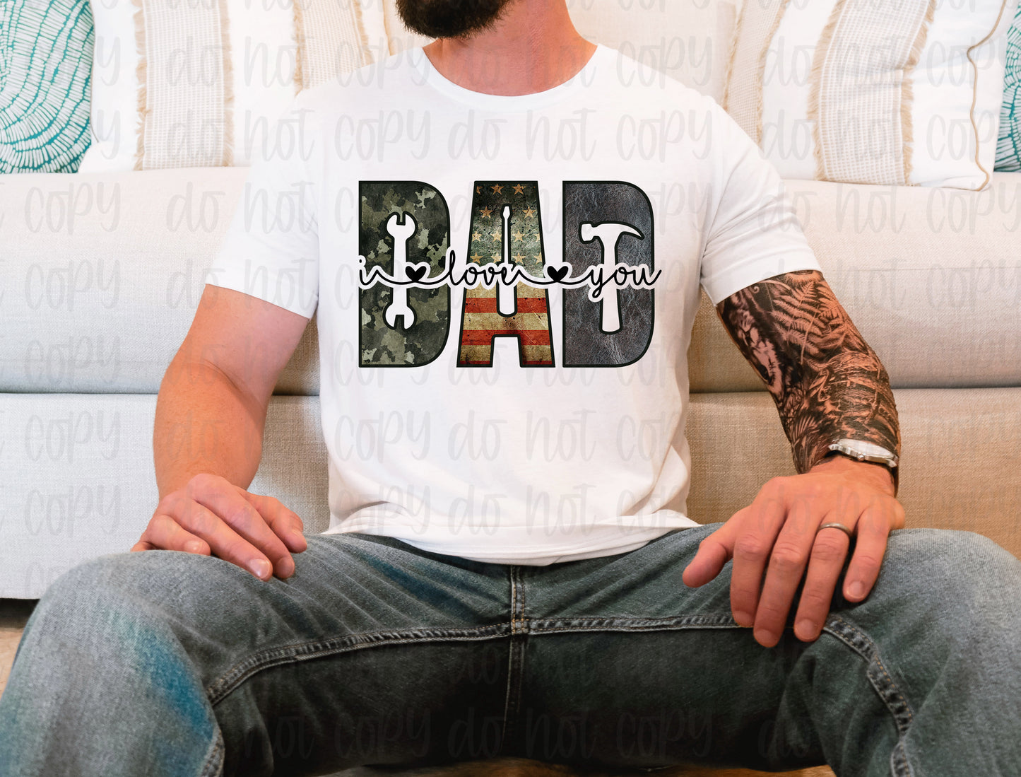 Dad I love you *DREAM TRANSFER* DTF
