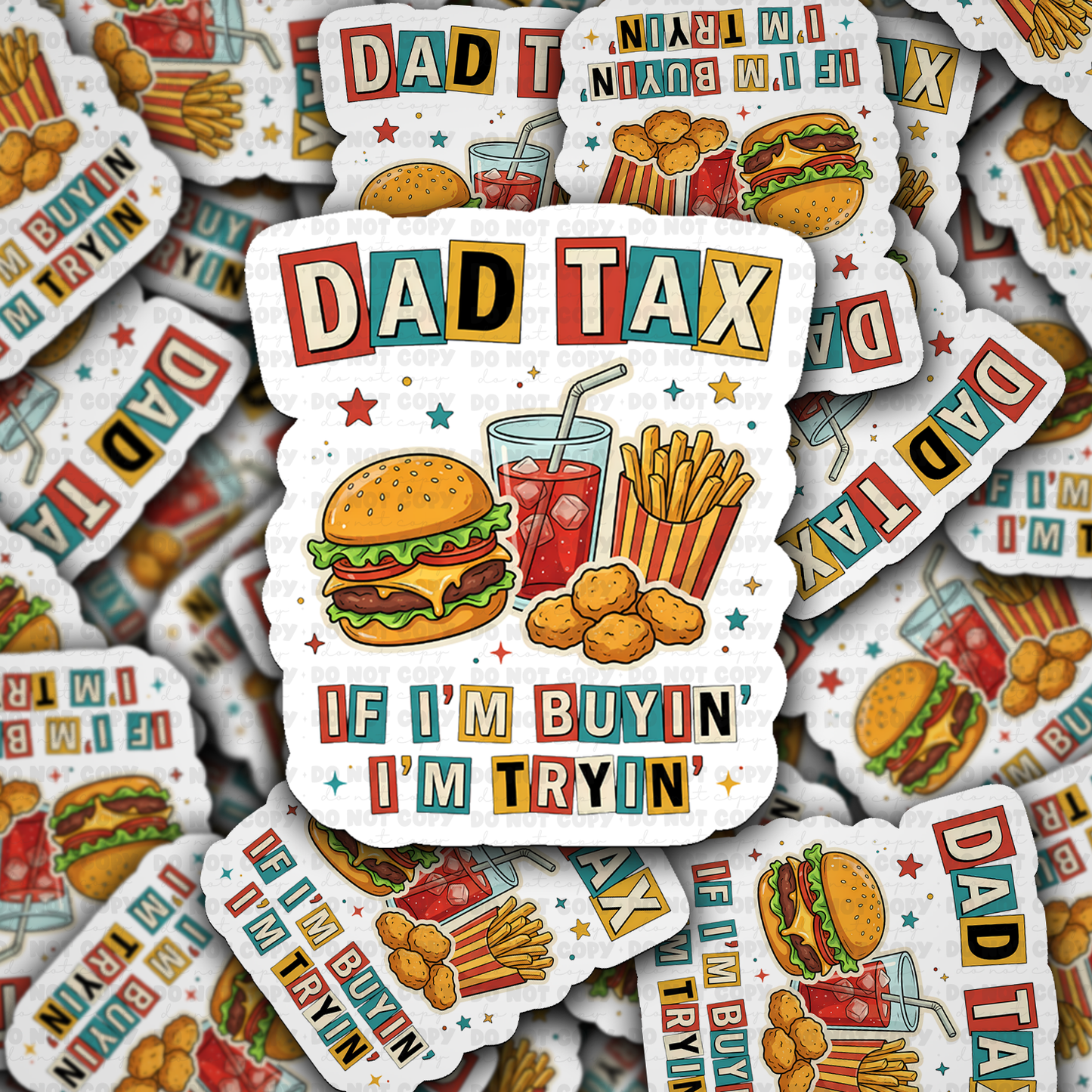 DS 2932 - Dad Tax Die Cut sticker