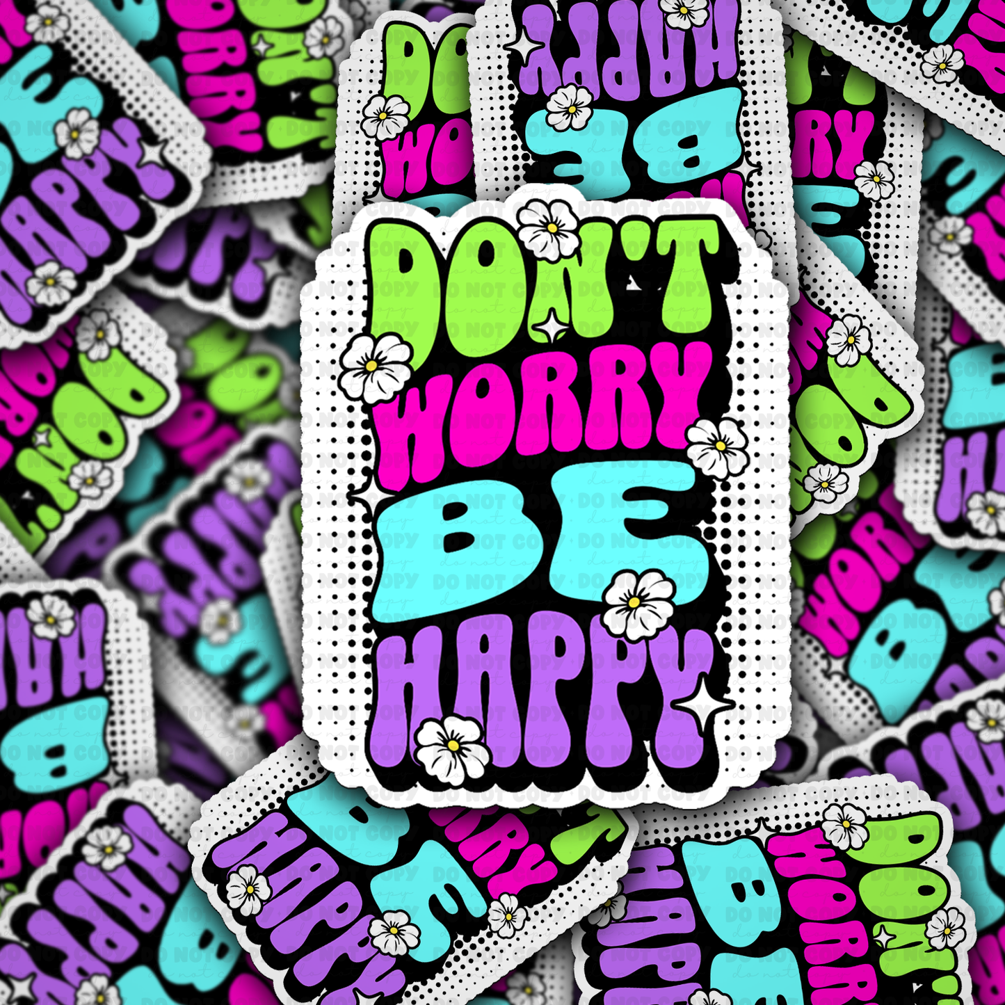 DS 3115 - Don't Worry Be Happy Die Cut sticker