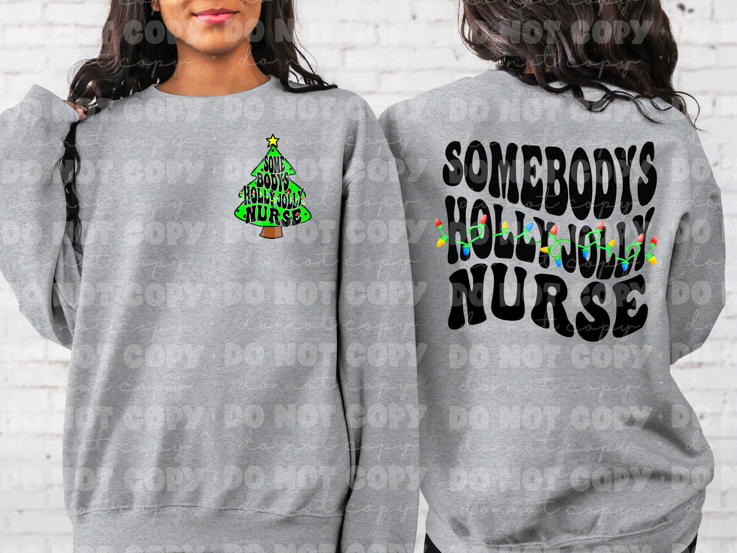 Somebodys holly jolly Nurse Front & Back Set *DREAM TRANSFER* DTF