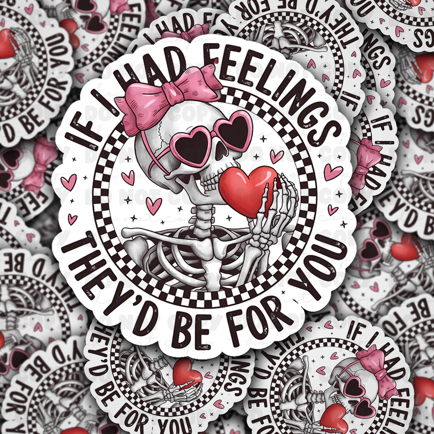DC 1305 If I had feelings they'd be for you - die cut sticker
