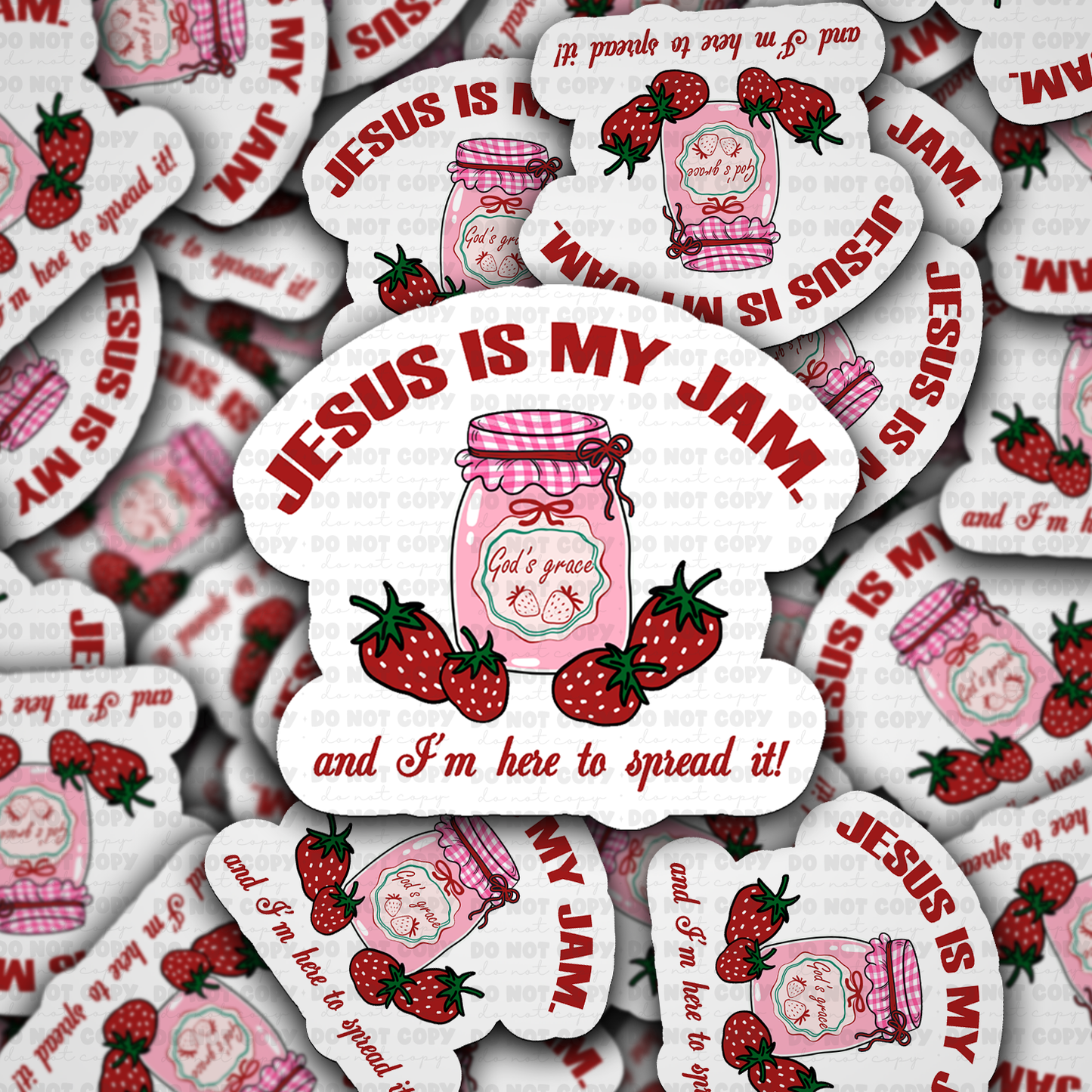 DC 2287 - Jesus is my jam and I'm here to spread it Die Cut Sticker