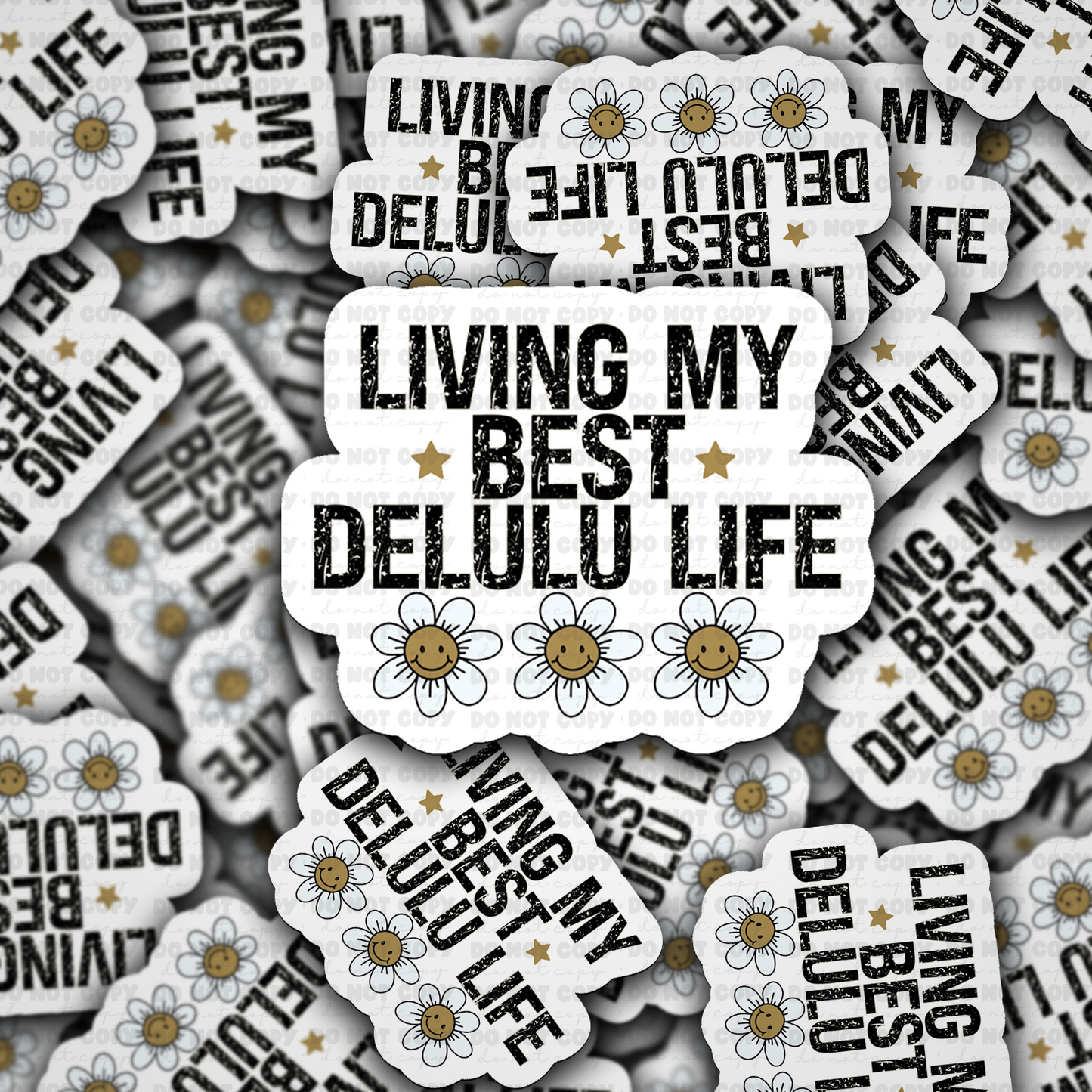 DS 2264 - Living my best delulu life Die Cut Sticker