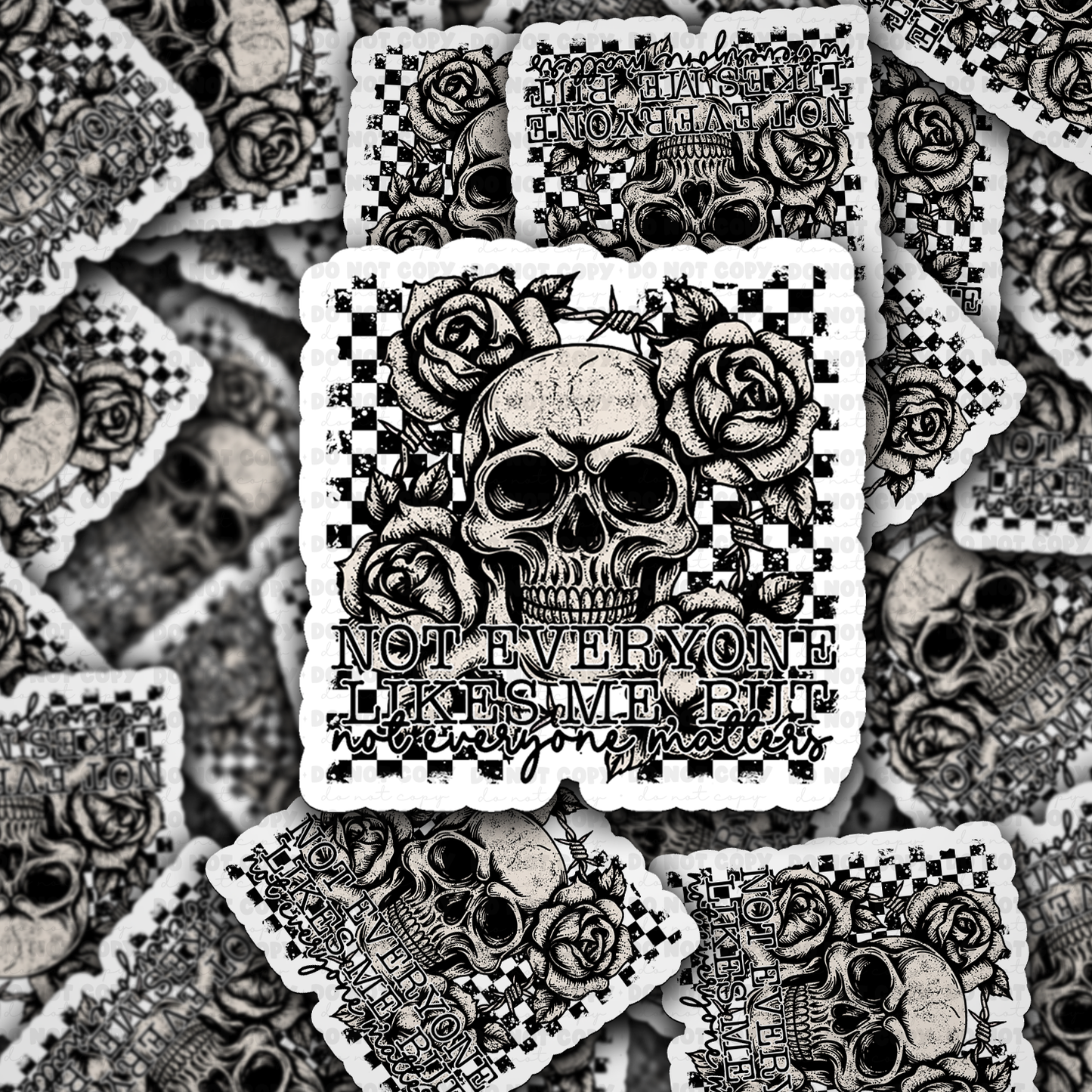 DS 3257 - Not everyone matters Die Cut sticker