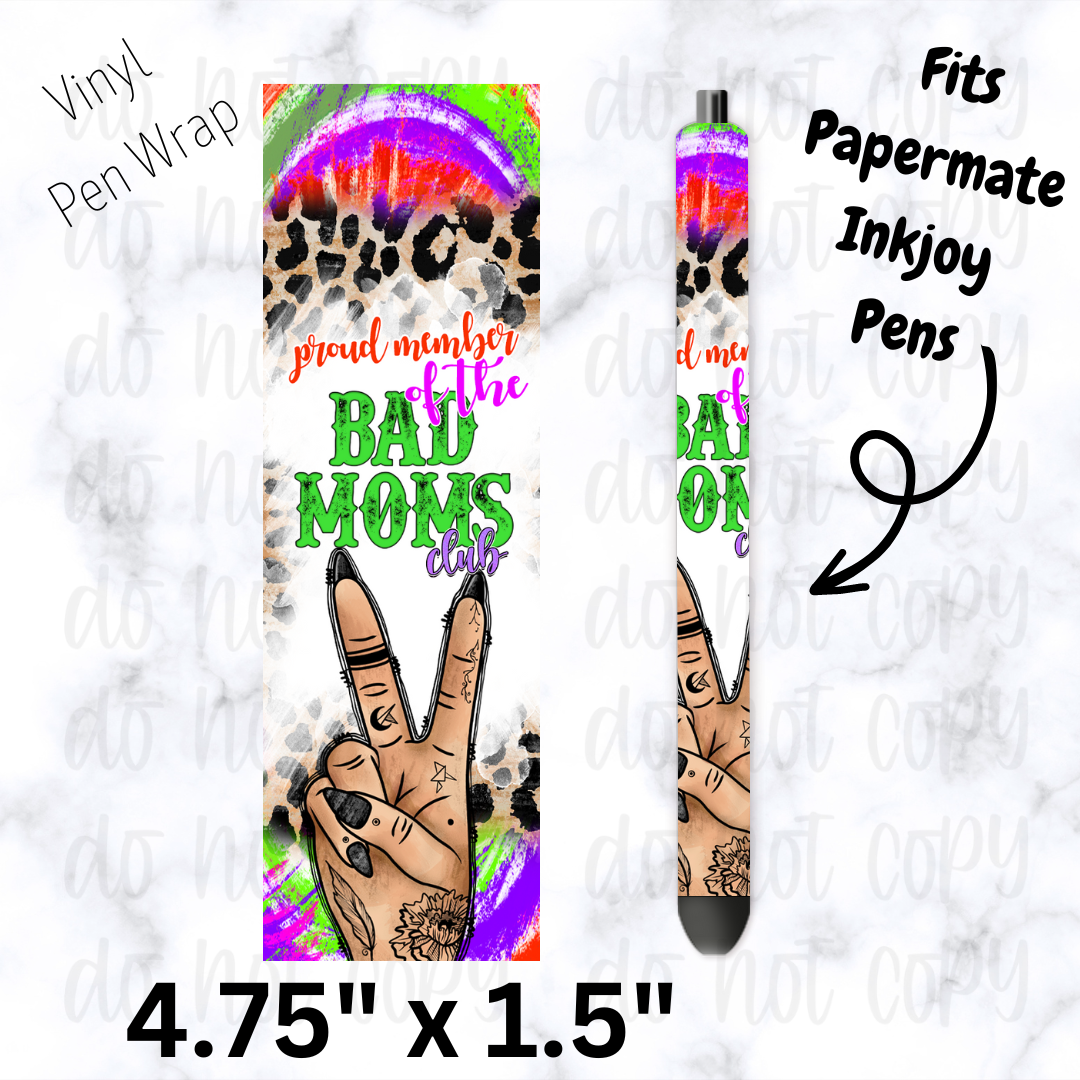 Bad Moms Club Neon Color Pen Wrap