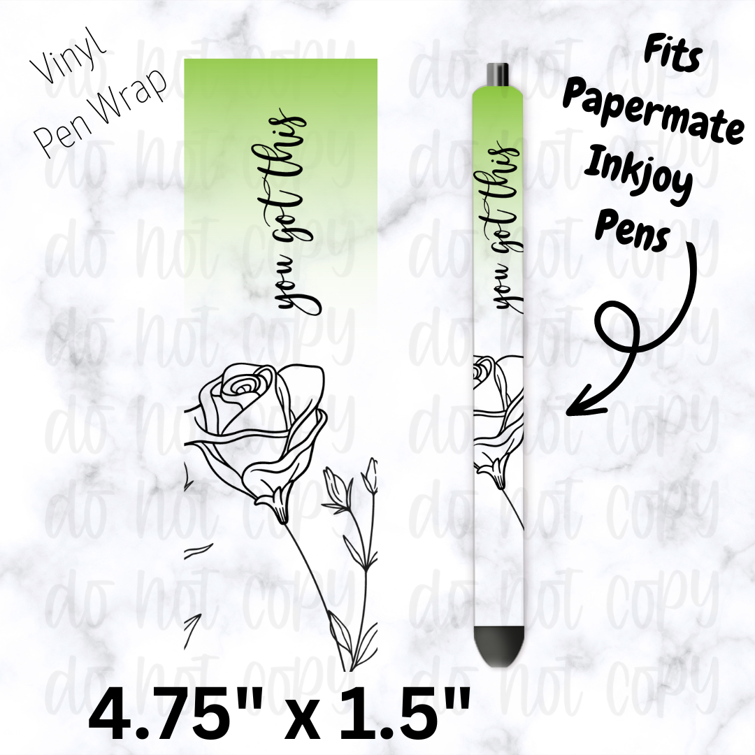 You Got This Pen Wrap