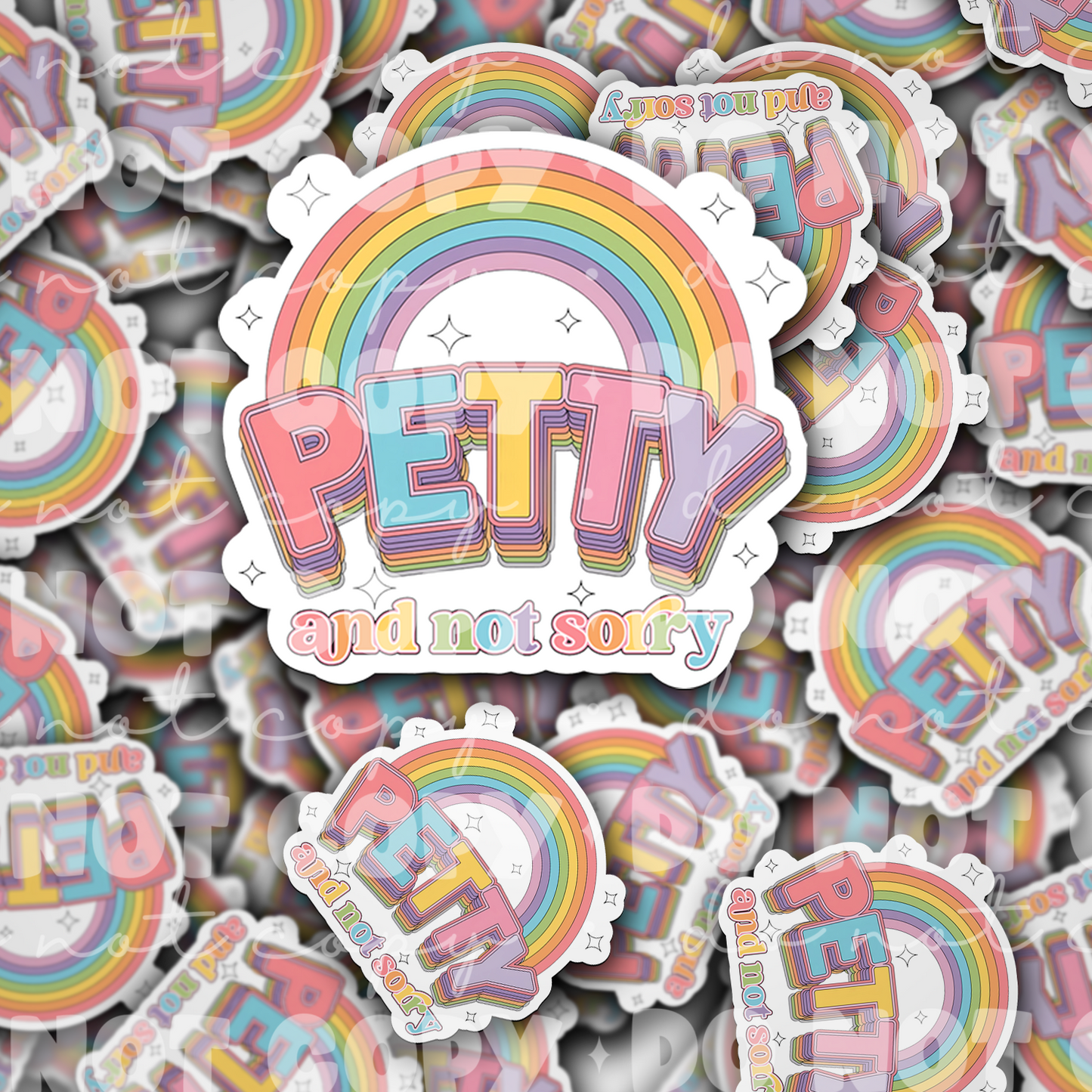 DC 1759 - Petty and not sorry Die Cut Sticker