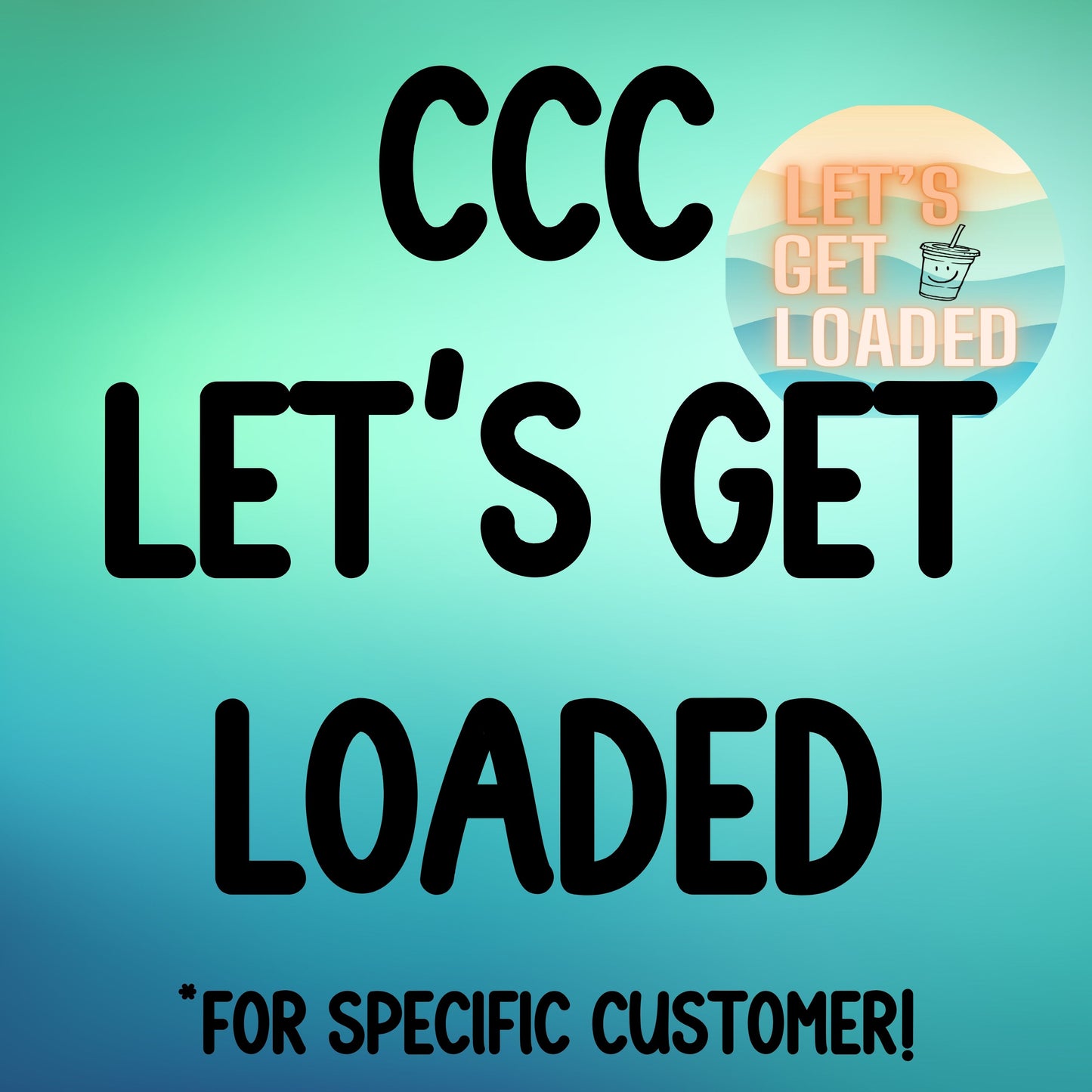 CCC Let's Get Loaded Die Cut Sticker