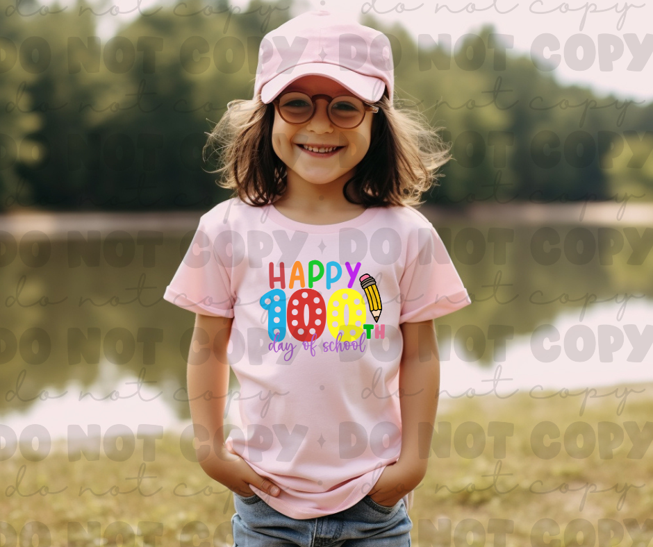 3267 Happy 100th day of school *DREAM TRANSFER* DTF