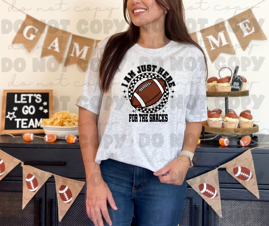 3406 I am here just for the snacks *DREAM TRANSFER* DTF