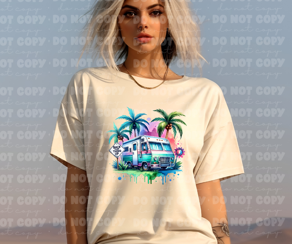 4010 Back my thing up Camper *DREAM TRANSFER* DTF