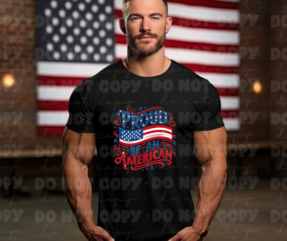 4105 Proud To Be An American *DREAM TRANSFER* DTF