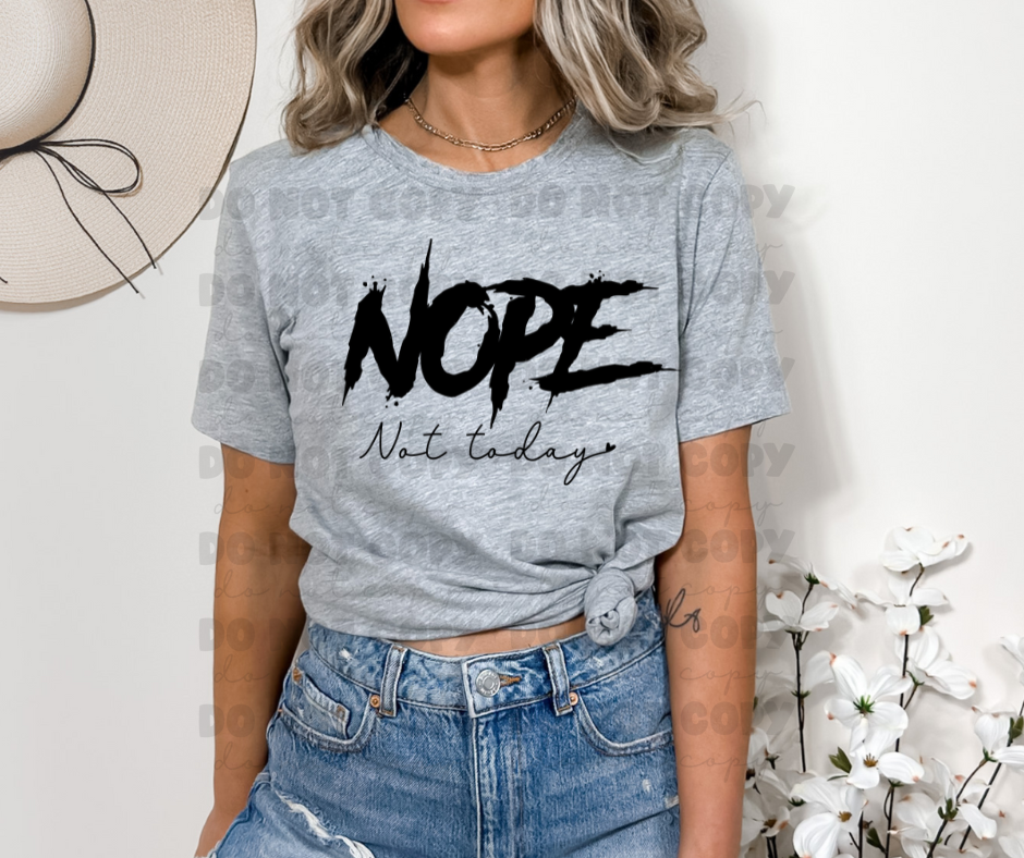 5923 - Nope not today *DTF Transfer