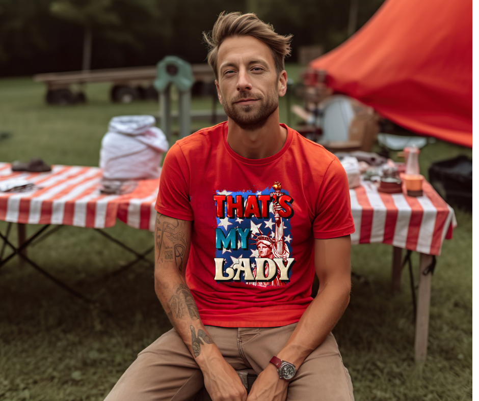 5947 - That's my lady *DTF Transfer