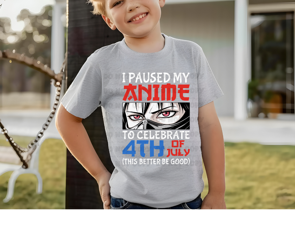 5952 - I paused my Ani me to celebrate 4th of July *DTF Transfer