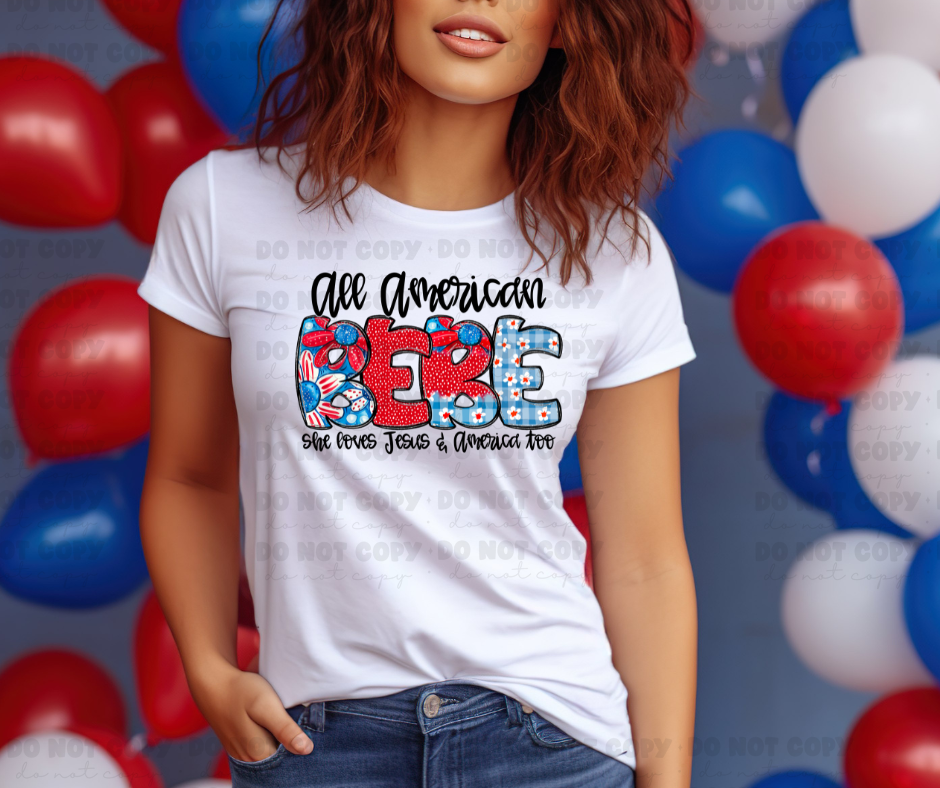 6040 - All American Bebe she loves Jesus and America too *DTF Transfer
