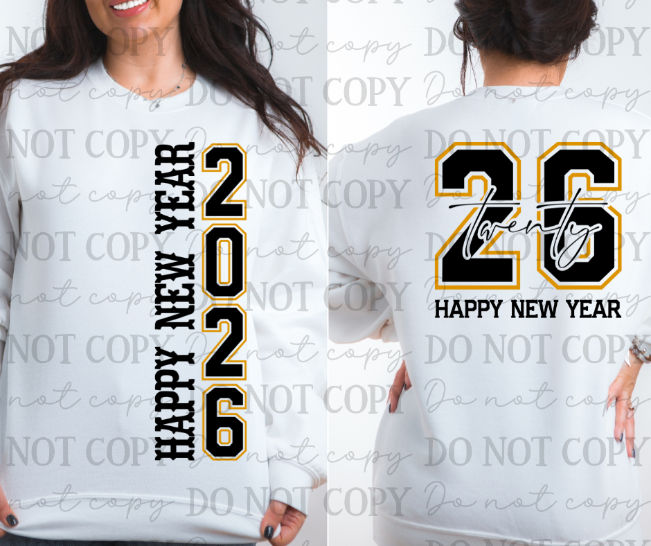 6610 - Happy New Year 2026 Front and Back *DTF