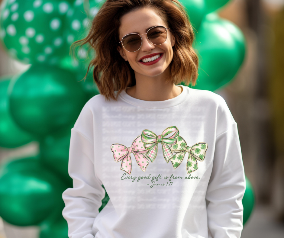 6691 - Every good gift is from above *DTF Transfer