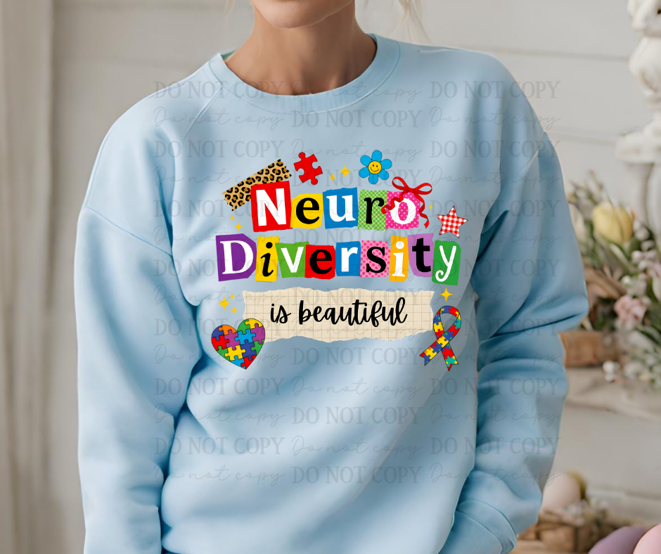 6777 - Neurodiversity is beautiful *DTF Transfer