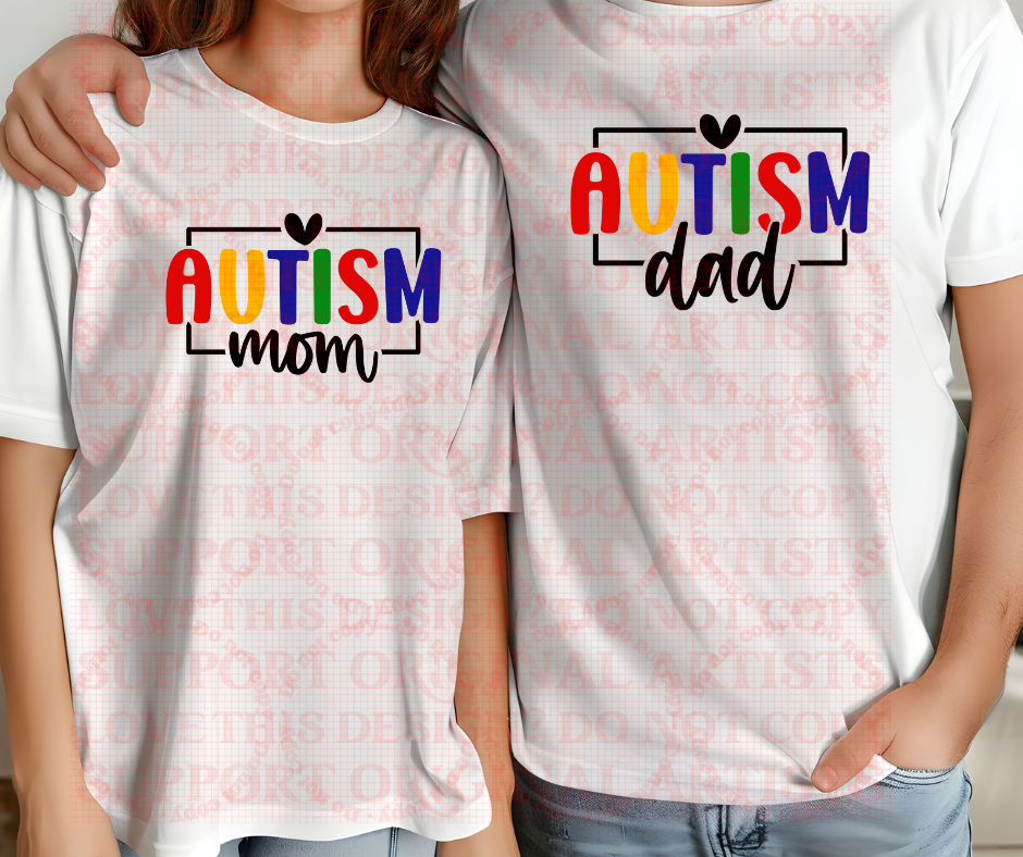 5380 Autism Mom OR Autism Dad CHOOSE YOUR DESIGN * DTF