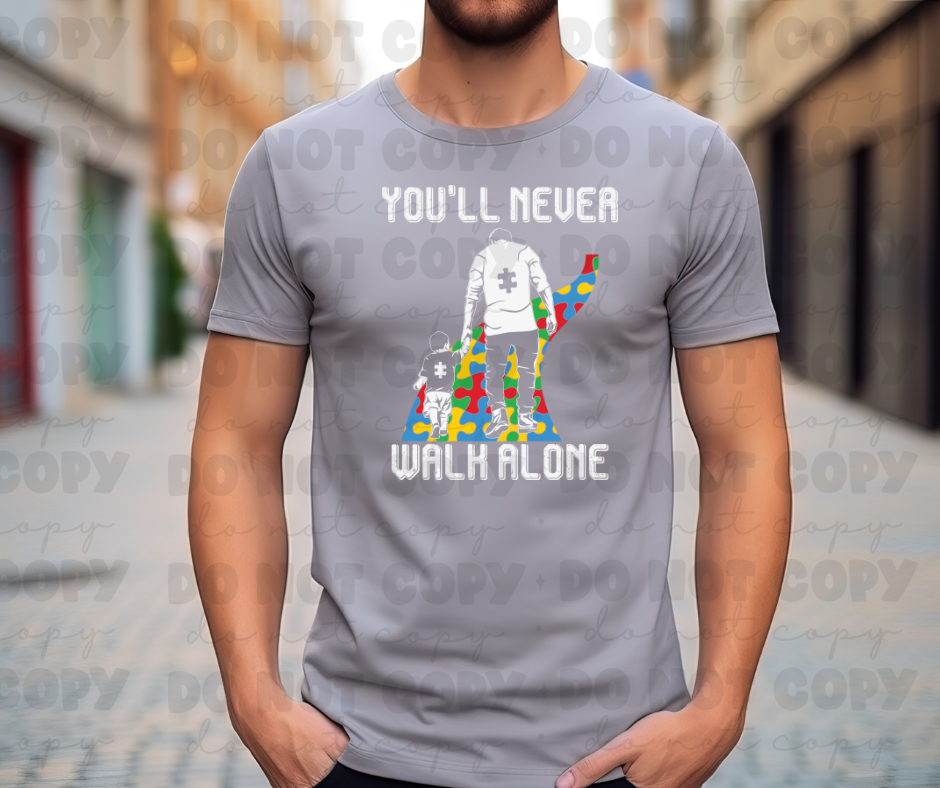 3687 You'll Never Walk Alone DREAM TRANSFER* DTF