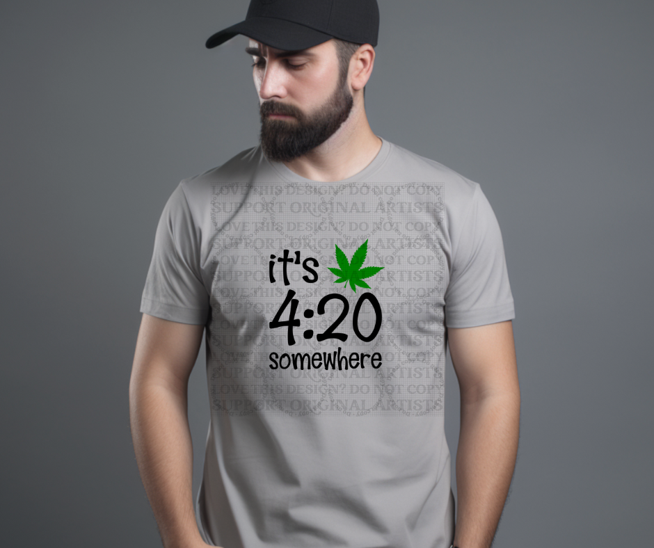 5407 - It's 4:20 somewhere *DTF