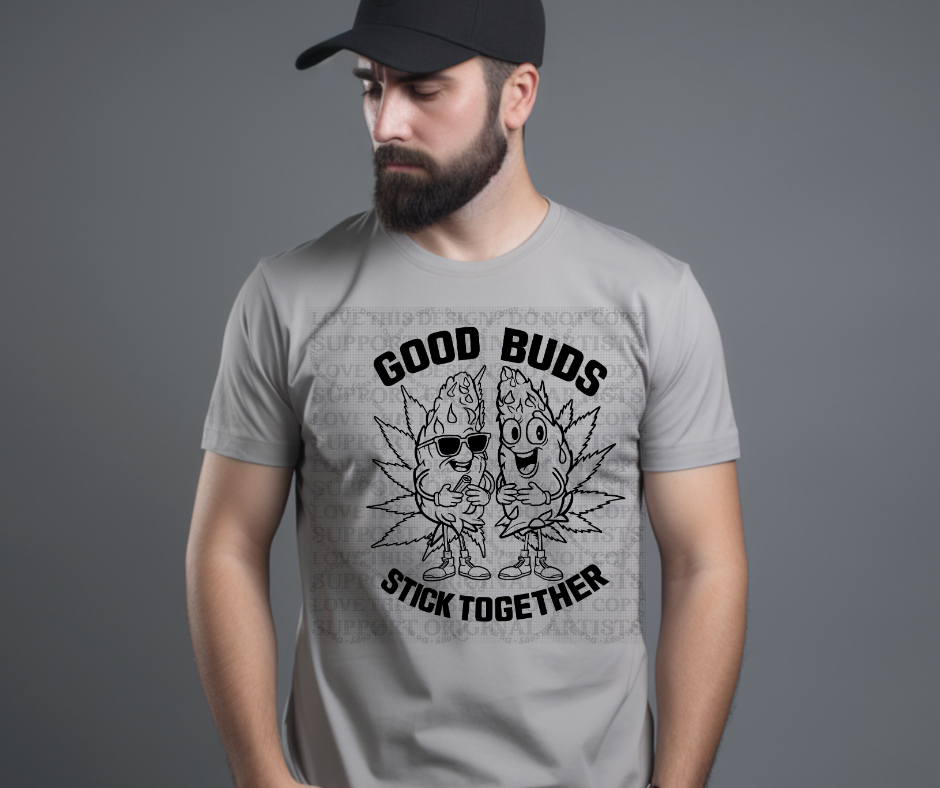 5390 - Good buds stick together black design *DTF