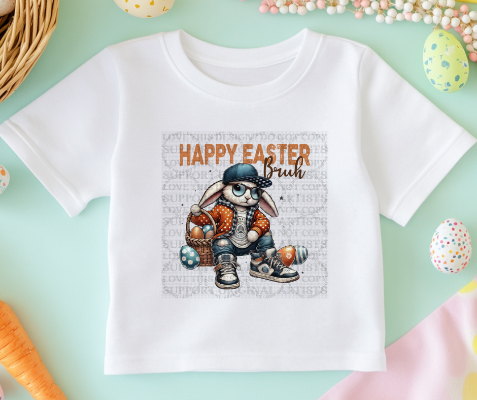 5496 - Happy Easter bruh *DTF