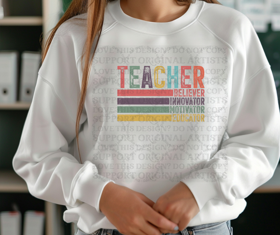 5608 - Teacher believer innovator motivator educator *DTF