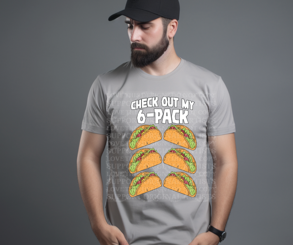 5505 - Check out my six pack tacos *DTF
