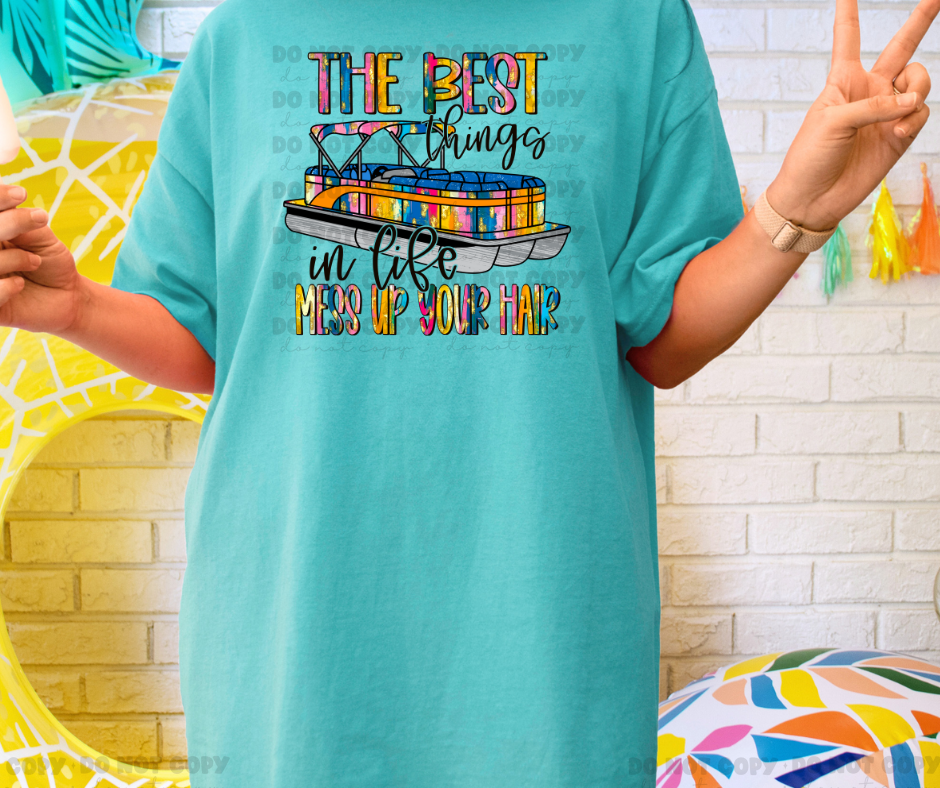 5748 - The best things in life mess up your hair *DTF Transfer