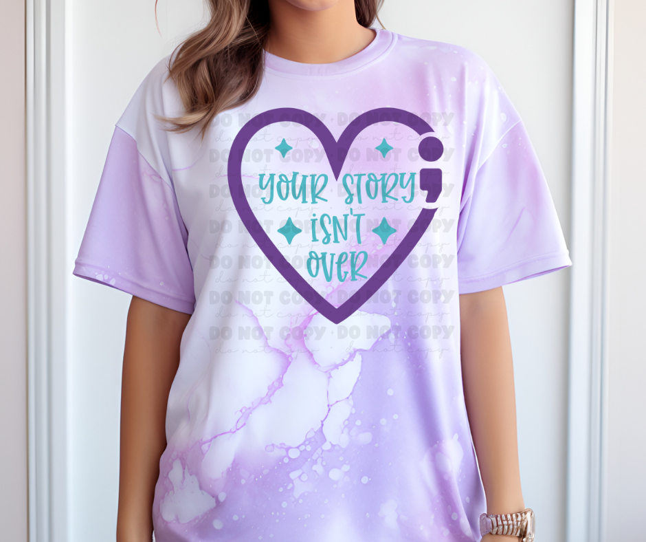 6426 - Your story isn't over * DTF Transfer