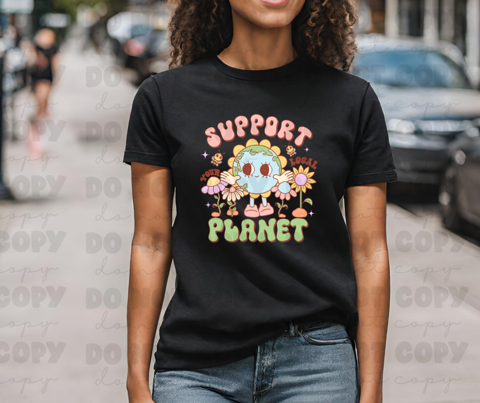 3714 Support your local planet DREAM TRANSFER* DTF