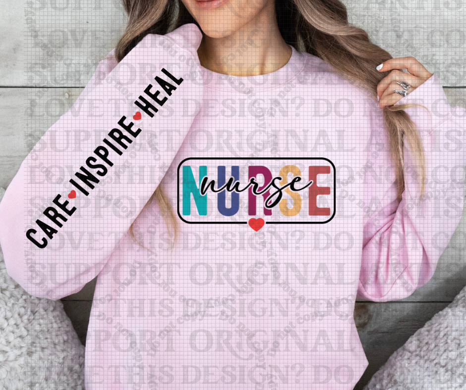 5641 - Nurse with care inspire heal sleeve * DTF