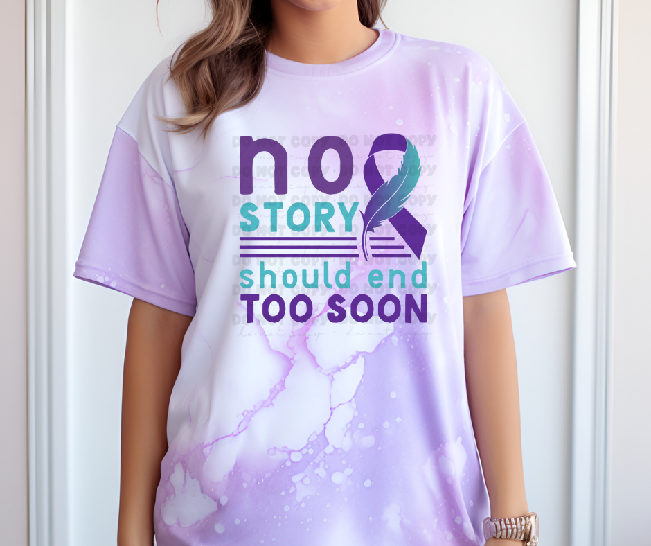 6428 - No story should end too soon * DTF Transfer