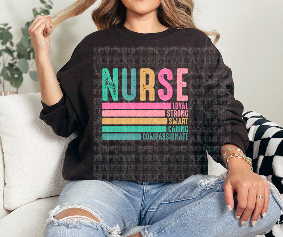 5626 - Nurse loyal strong smart *DTF