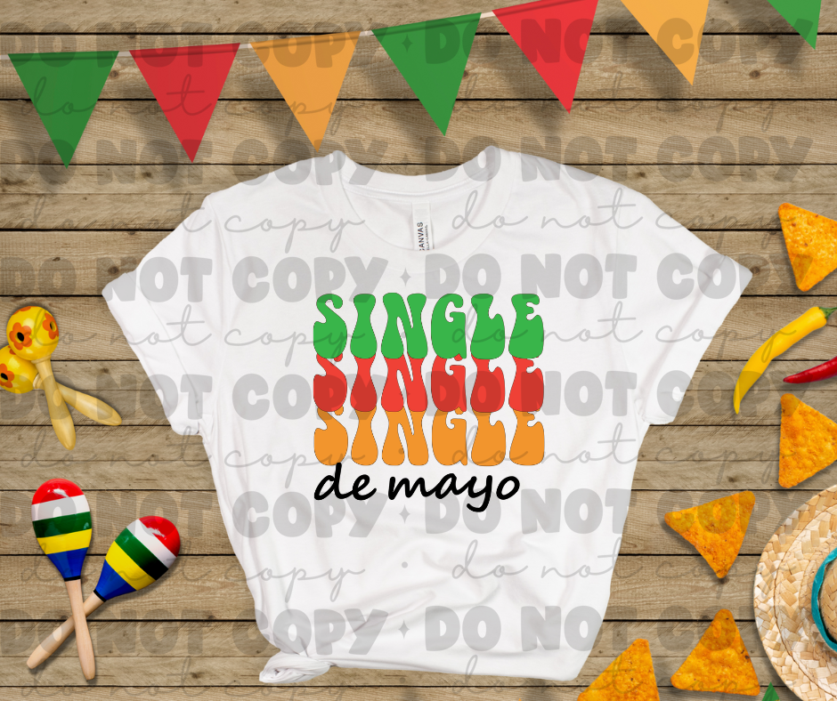 3740 Single De Mayo DREAM TRANSFER* DTF