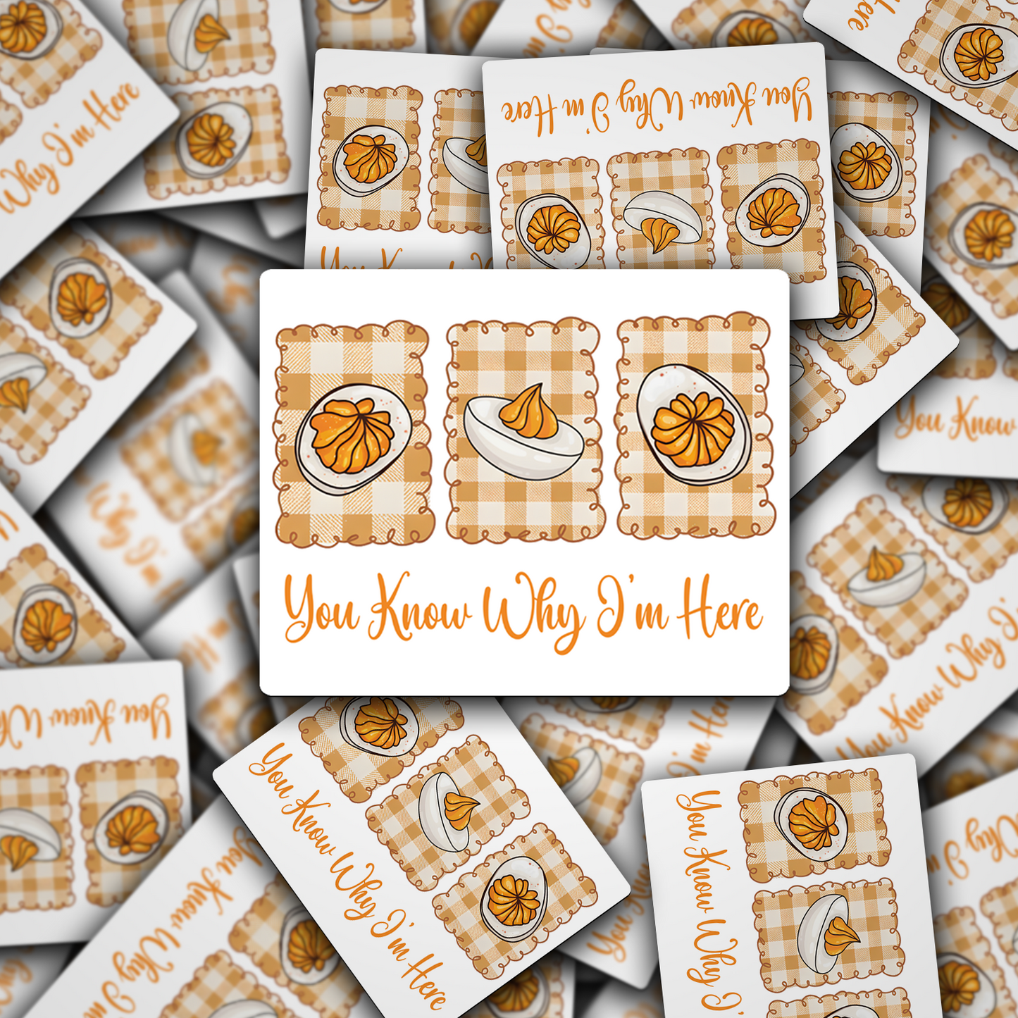 DC 2180 - You know why I'm here deviled eggs Die Cut Sticker