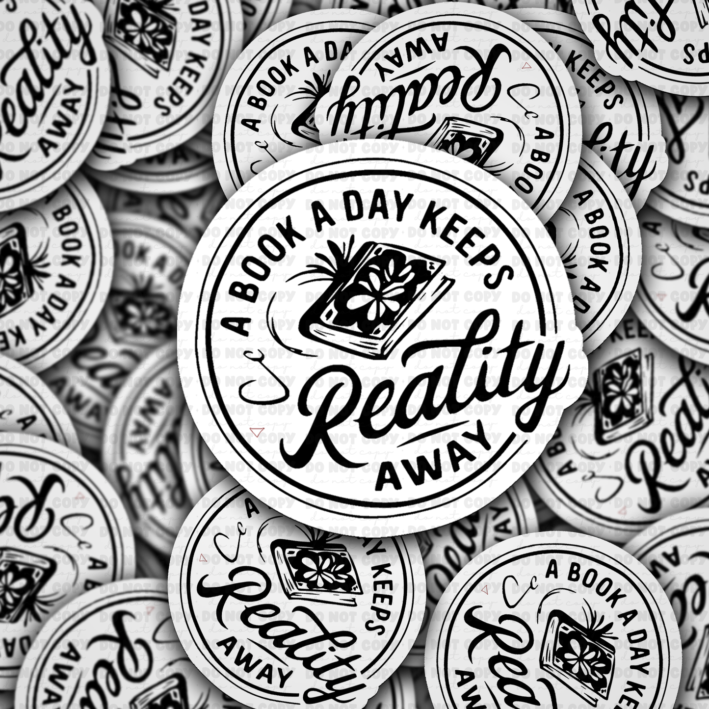 DS -2371 - A book a day keeps reality away Die Cut Sticker