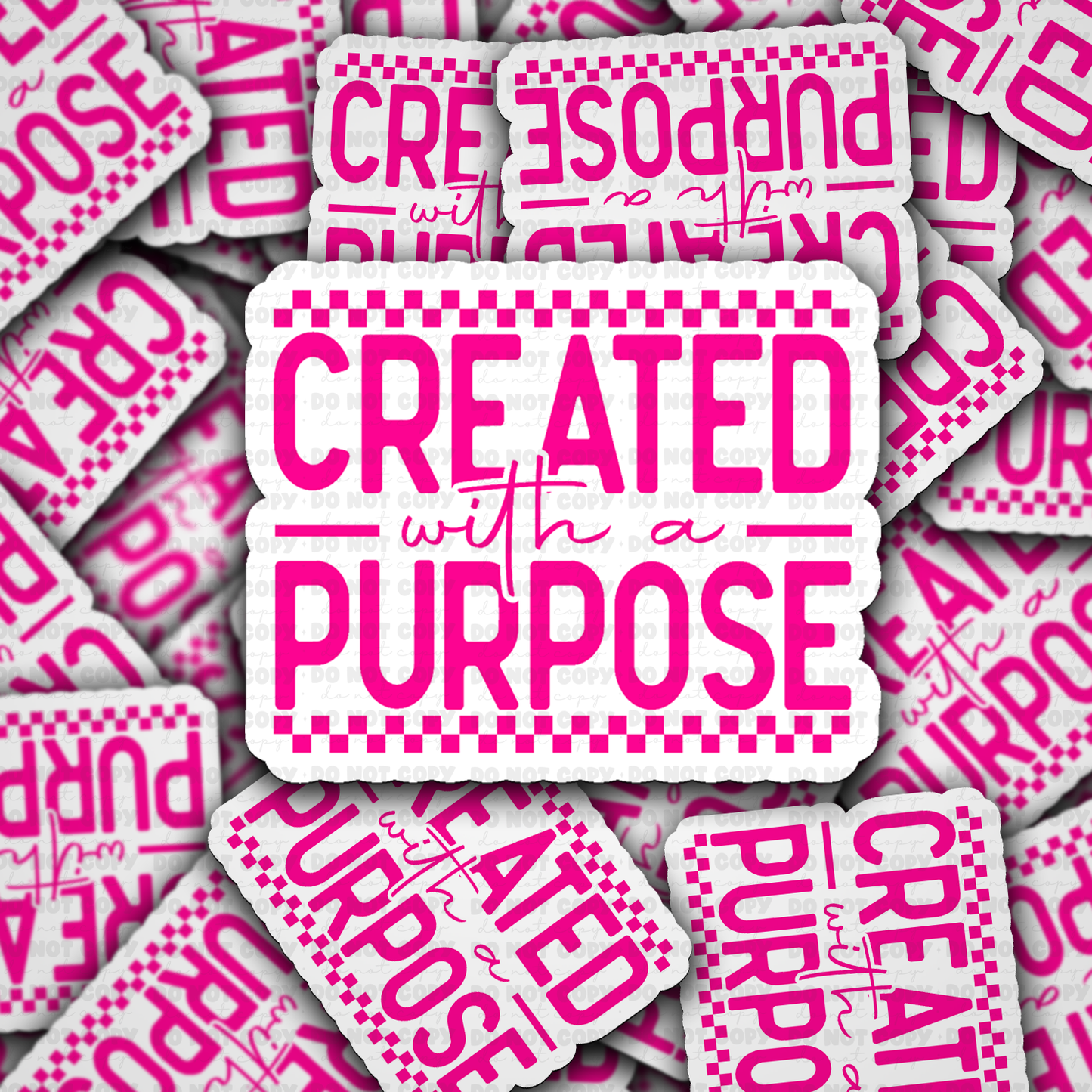 DS - 2485 Created with a purpose Die Cut Sticker