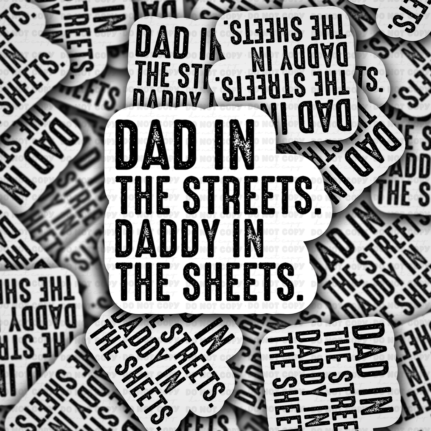 DC 1694 - Dad in the streets Die Cut Sticker