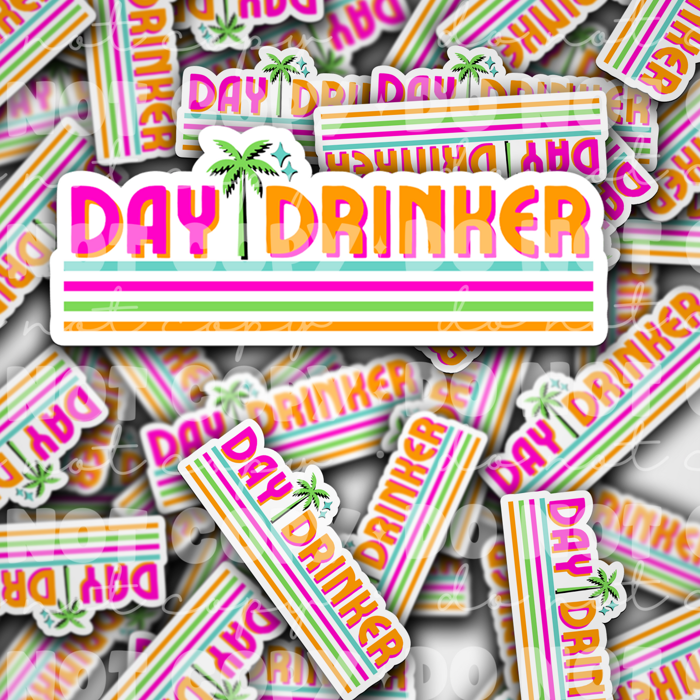 DC 1746 - Day drinker Die Cut Sticker