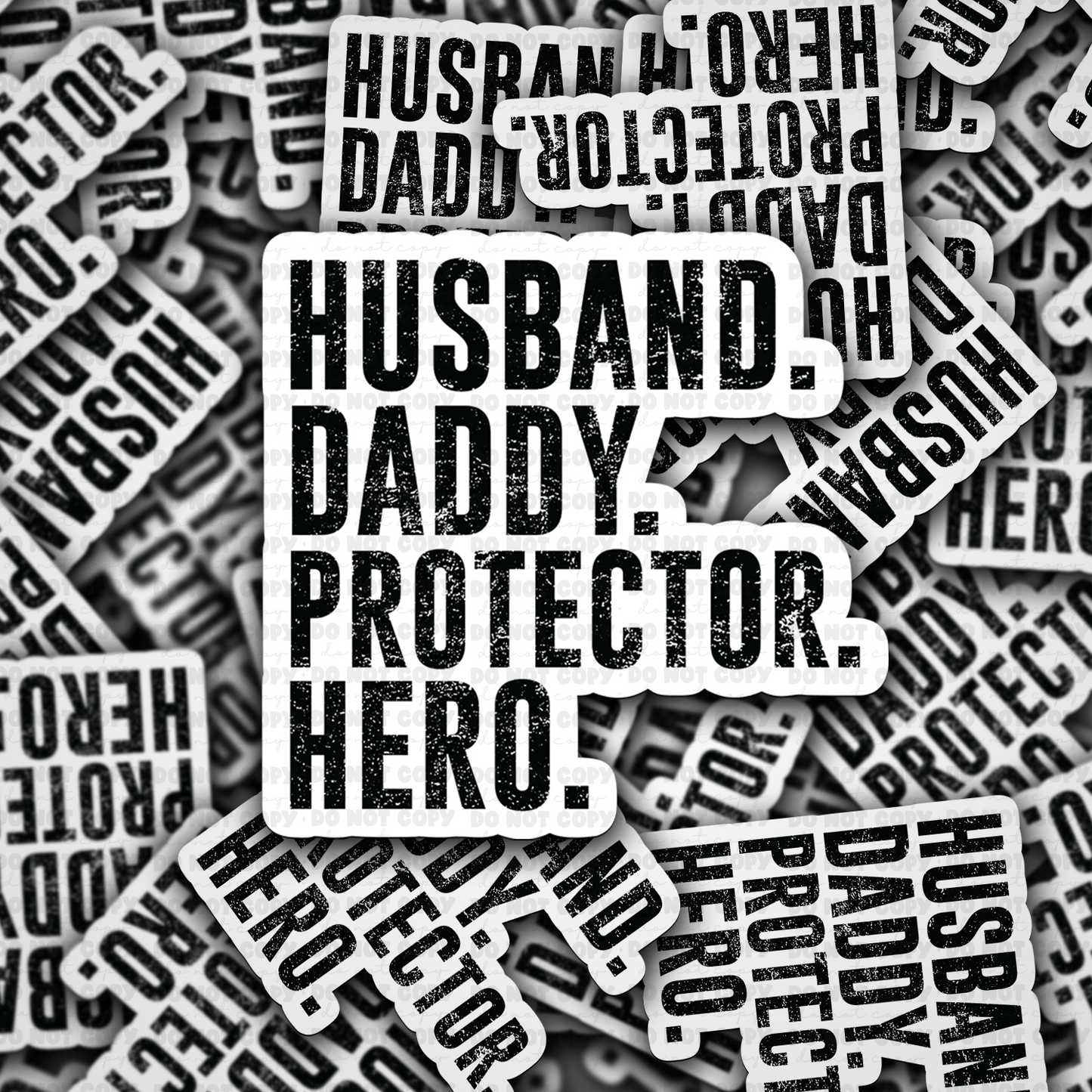 DC 1576 -Husband daddy protector hero Die Cut Sticker